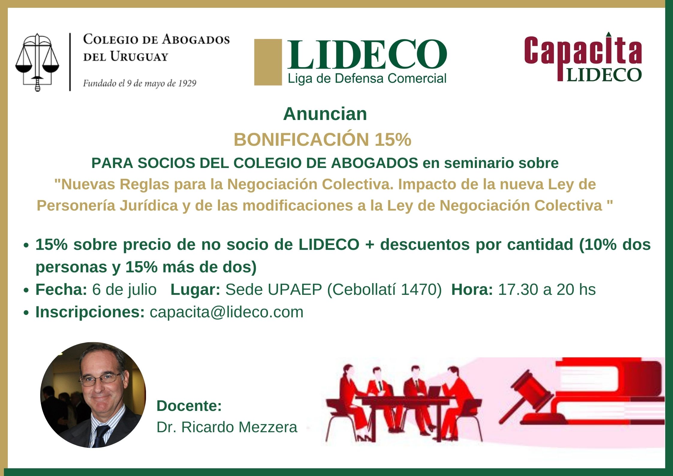 Seminario LIDECO: Nuevas Reglas para la Negociación Colectiva. Impacto de la nueva Ley de Personería Jurídica y de las modificaciones a la Ley de Negociación Colectiva.