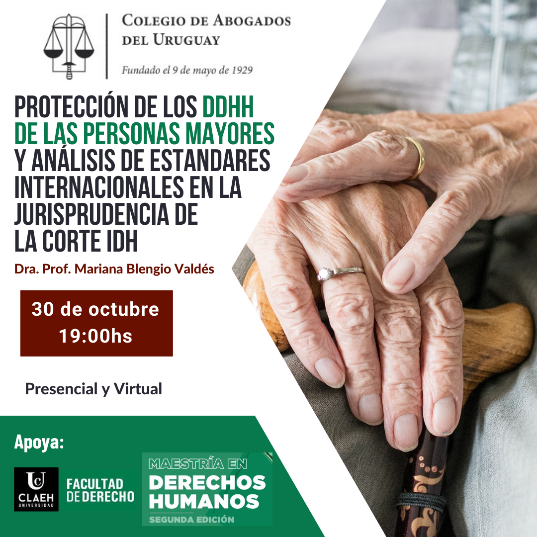 Protección de los DDHH de las personas mayoresy análisis de estandares internacionales en la jurisprudencia de la corte IDH