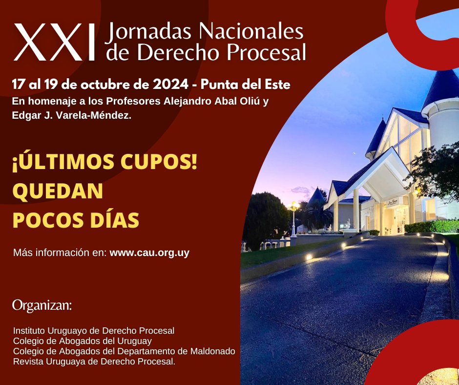 Últimos Cupos – XXI Jornadas Nacionales de Derecho Procesal