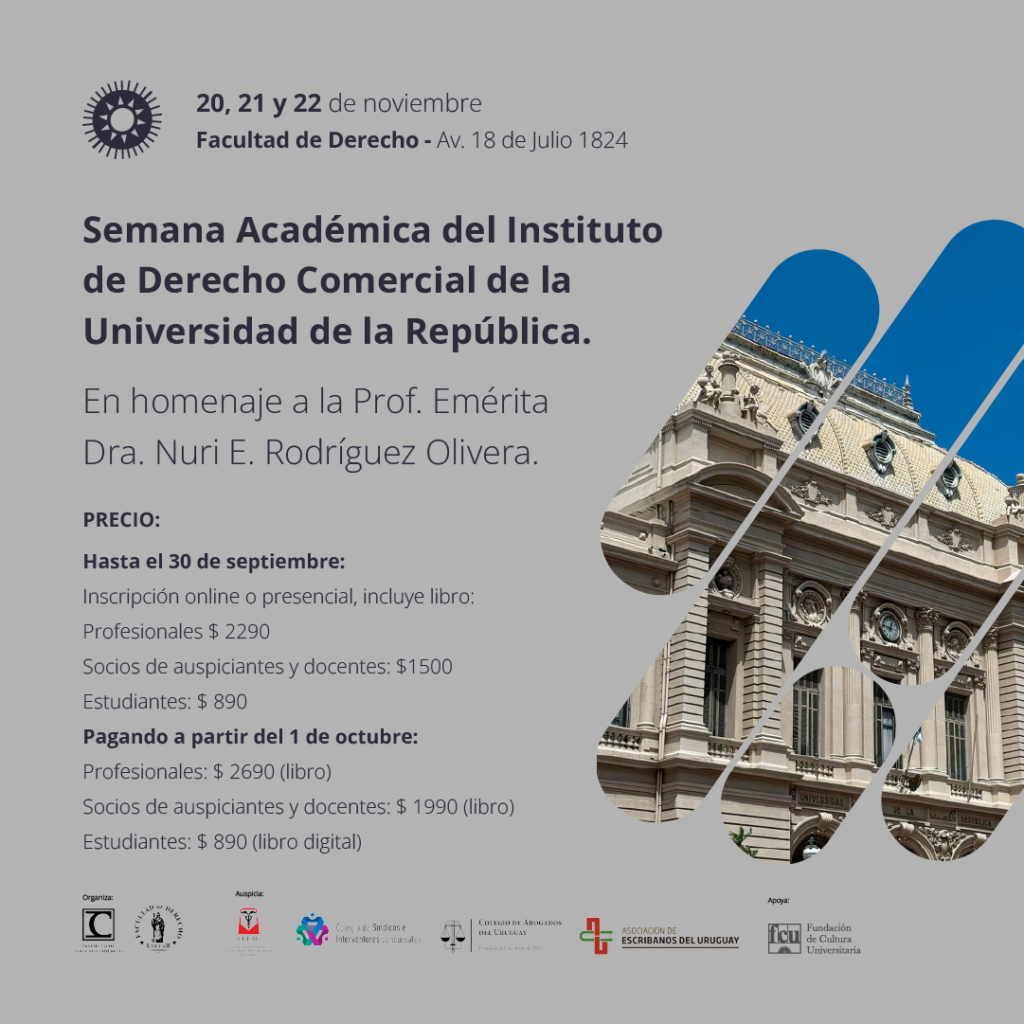 Semana Académica del Instituto de Derecho Comercial de la Universidad de la República En homenaje a la Prof. Emérita Dra. Nuri E. Rodríguez Olivera.