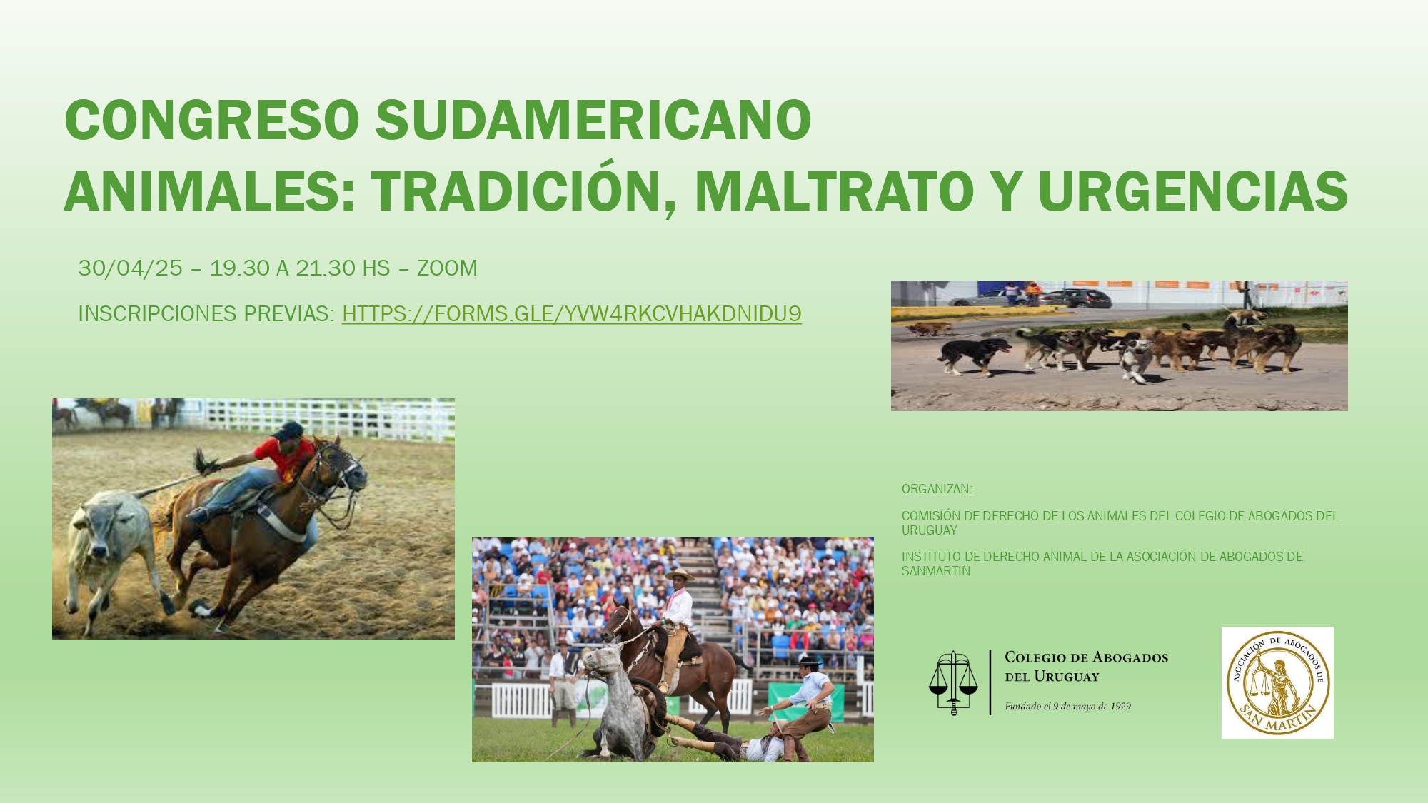 Congreso Sudamericano Animales: Tradición, Maltrato Y Urgencias