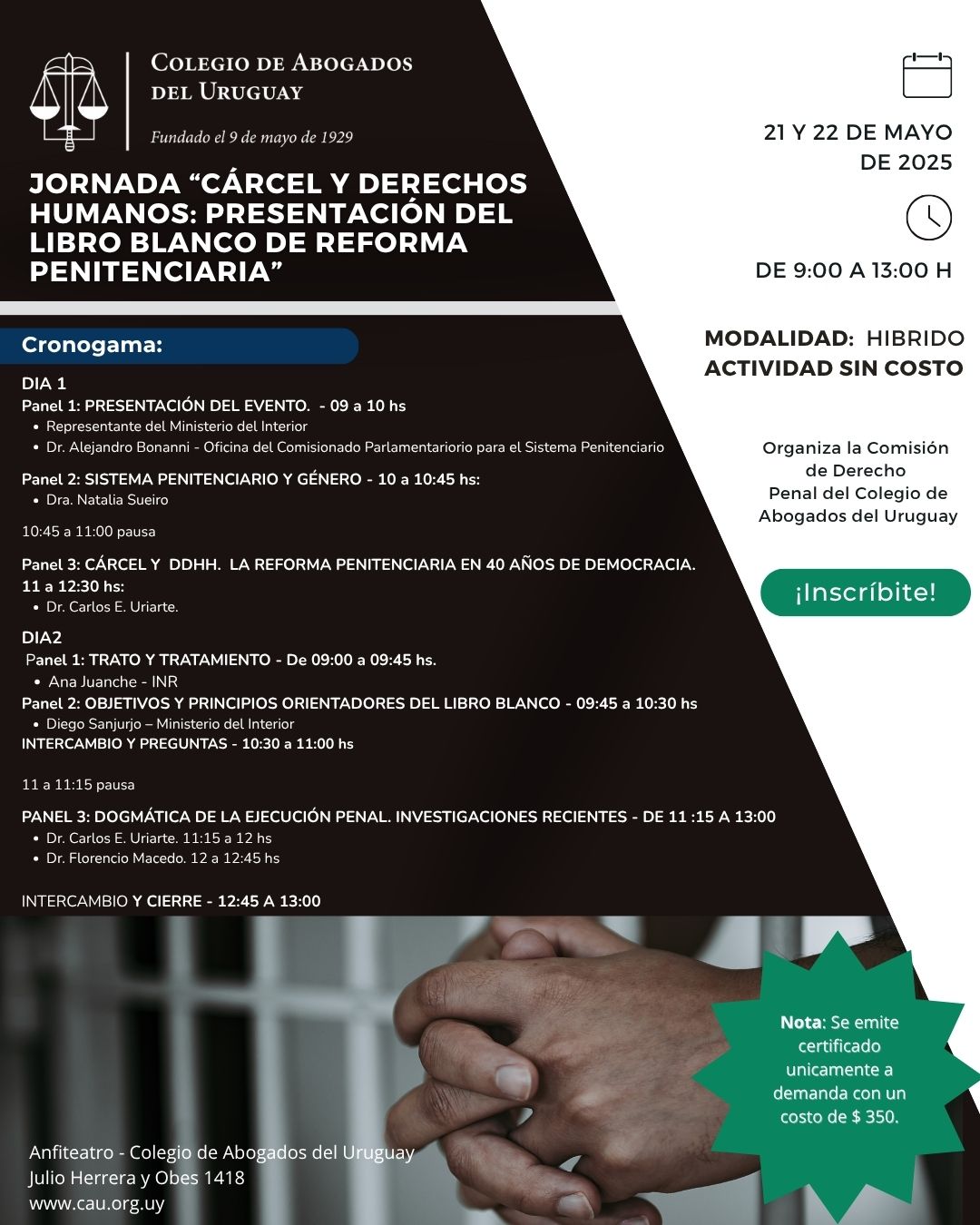 JORNADA “CÁRCEL Y DERECHOS HUMANOS: PRESENTACIÓN DEL LIBRO BLANCO DE REFORMA PENITENCIARIA”