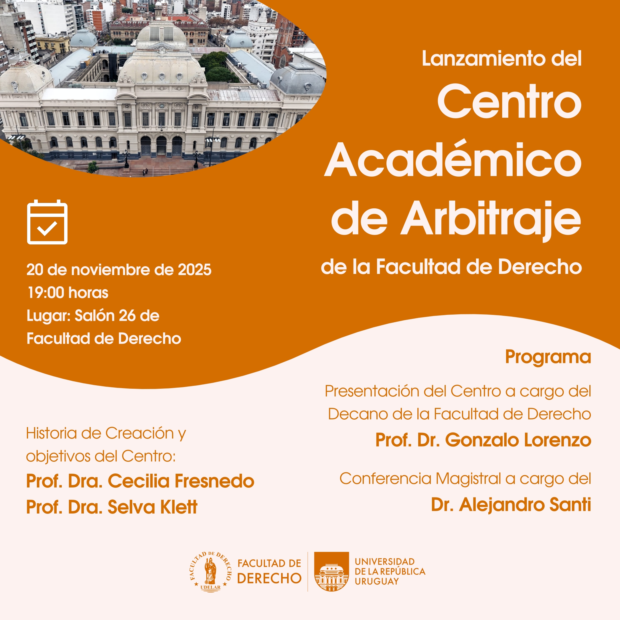 Lanzamiento del Centro Académico de Arbitraje de la Facultad de Derecho UDELAR
