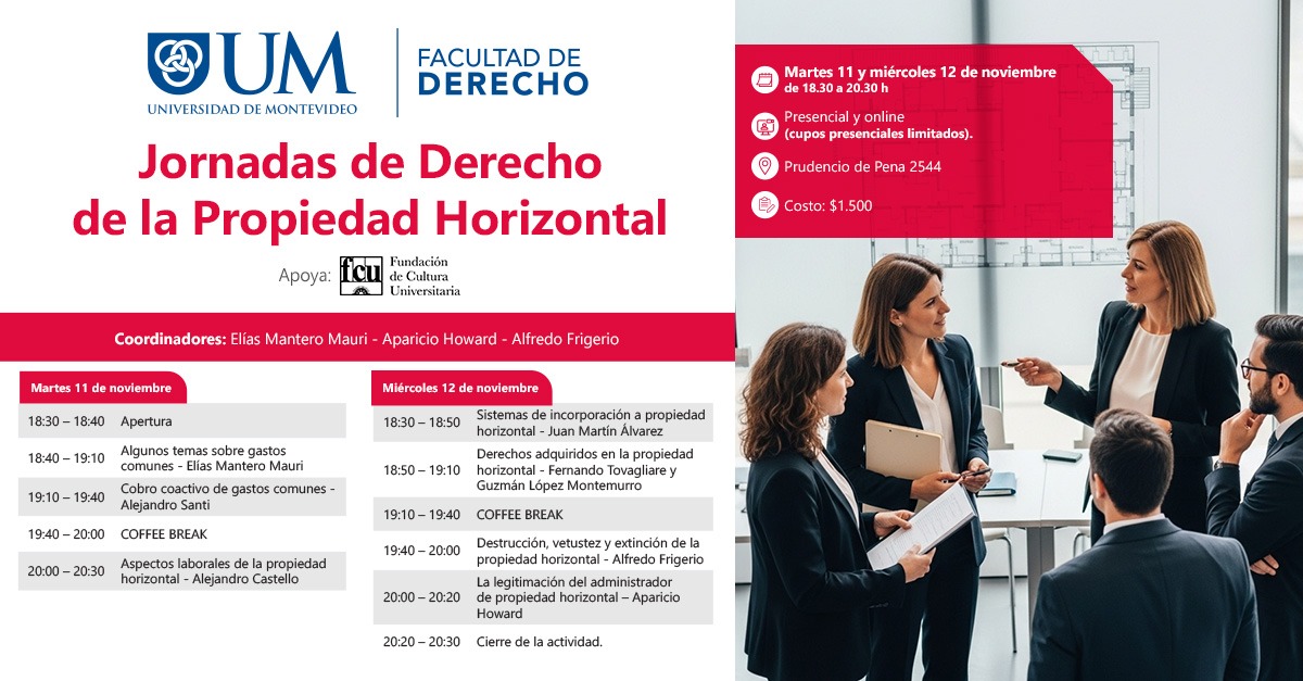 Universidad de Montevideo: Jornadas de Derecho de la Propiedad Horizontal