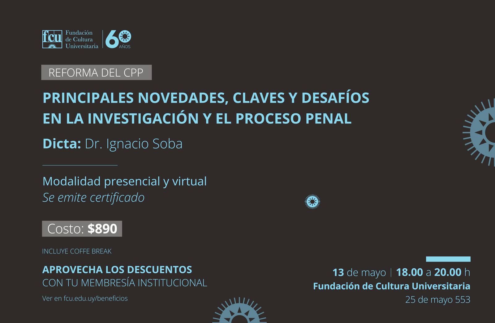 Principales Novedades, claves y desafíos en la investigación y el proceso penal