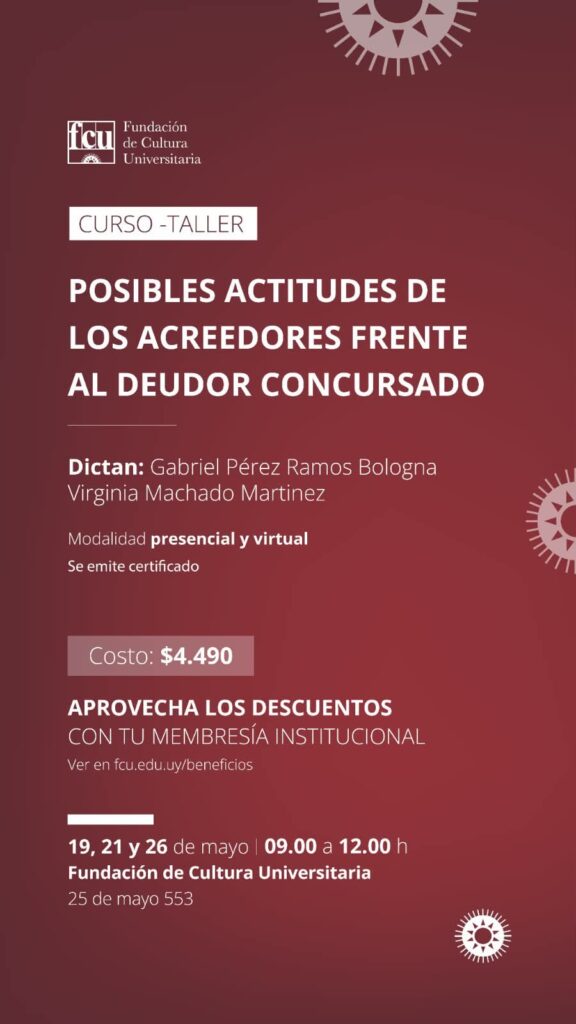 Curso – Taller Posibles actitudes de los acreedores frente al deudor concursado