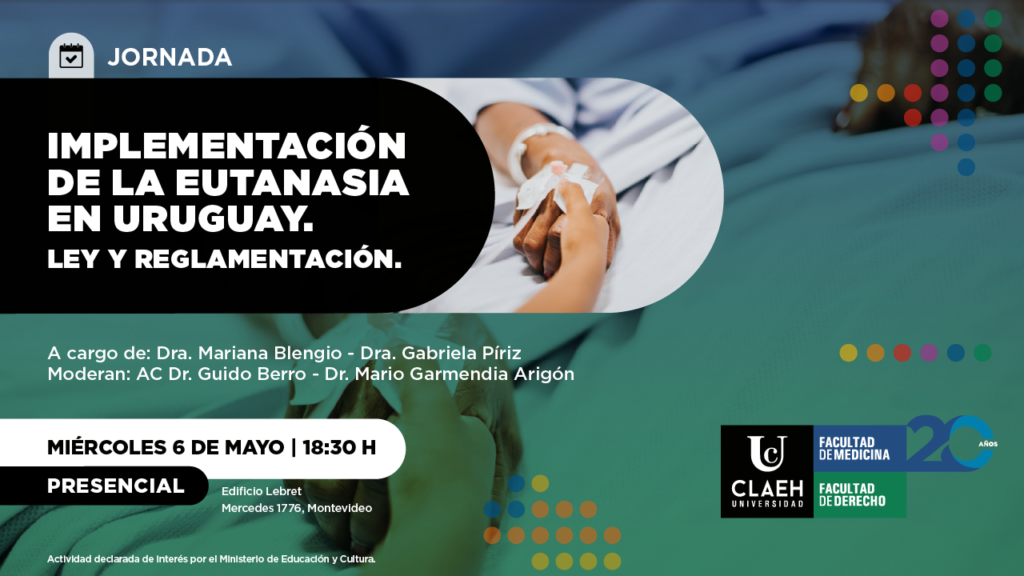 Implementación de la eutanasia en Uruguay: ley y reglamentación – CLAEH