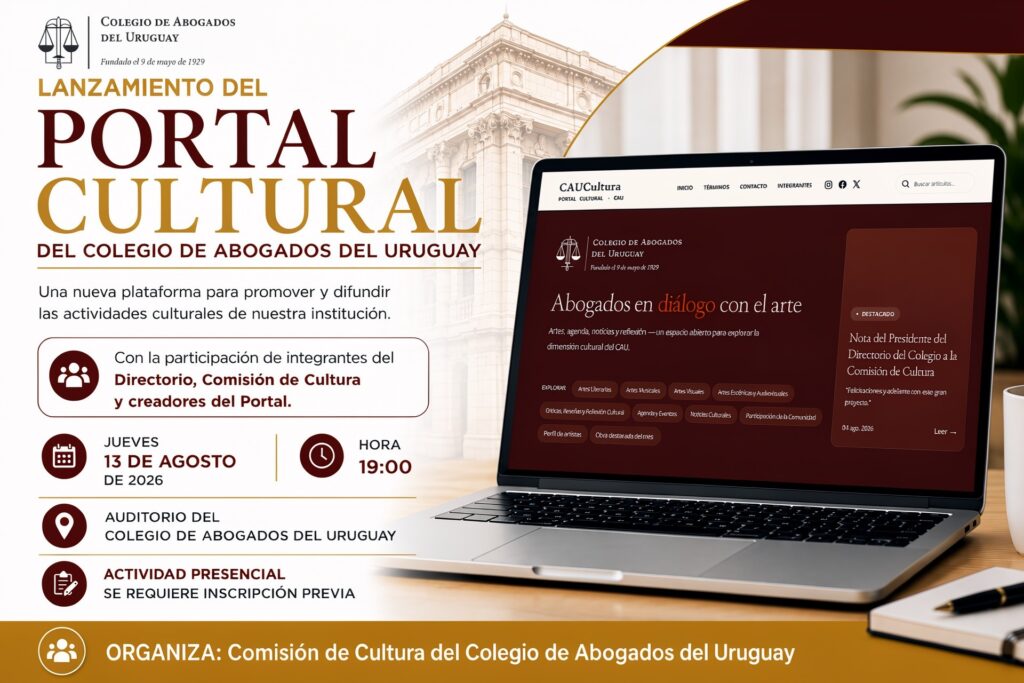 Lanzamiento del Portal Cultural del Colegio de Abogados del Uruguay
